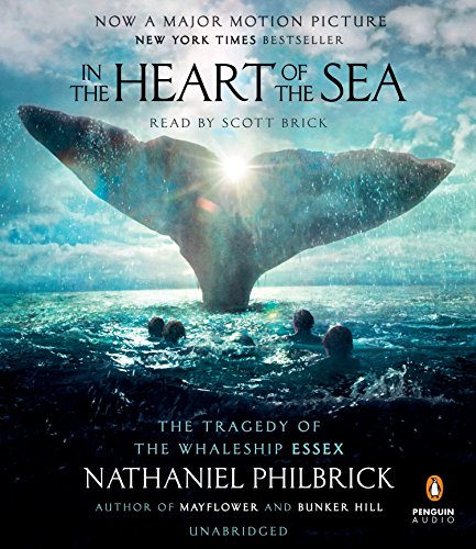 Imagen de archivo de In the Heart of the Sea: The Tragedy of the Whaleship Essex (Movie Tie-in) a la venta por PlumCircle