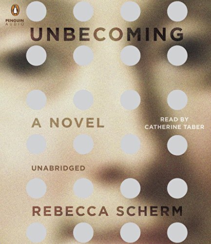 Stock image for Unbecoming: A Novel for sale by SecondSale