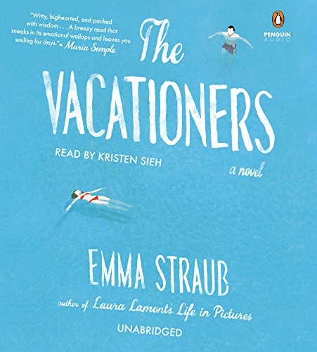 Stock image for The Vacationers: A Novel for sale by GoldenWavesOfBooks