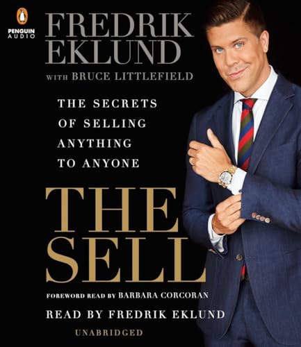 9781611764000: The Sell: The Secrets of Selling Anything to Anyone