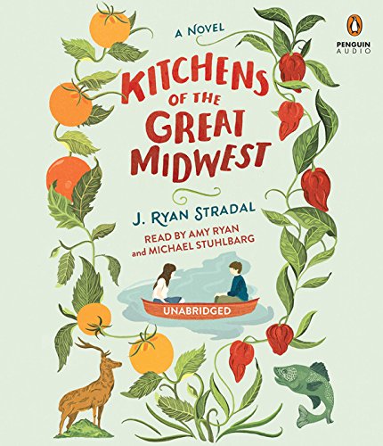 Stock image for Kitchens of the Great Midwest: A Novel for sale by HPB-Movies