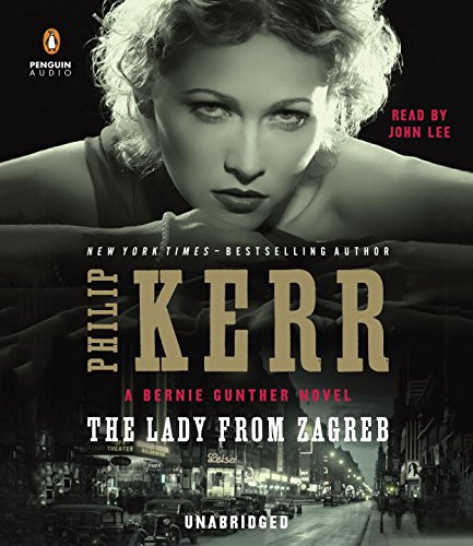 Imagen de archivo de The Lady from Zagreb (A Bernie Gunther Novel) a la venta por HPB-Ruby