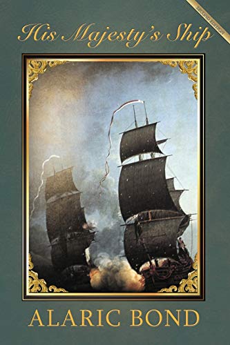 Stock image for His Majesty's Ship for sale by Better World Books: West