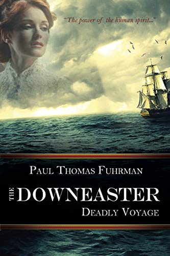 9781611793314: The Downeaster: Deadly Voyage