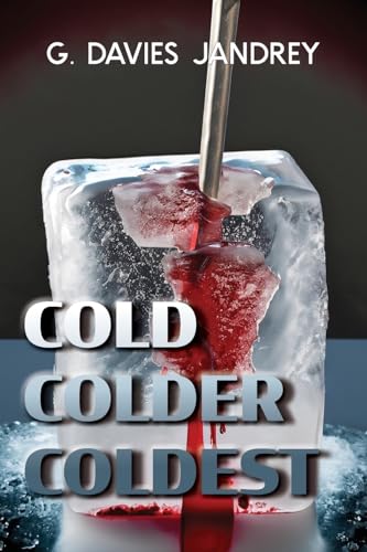 Stock image for Cold, Colder, Coldest for sale by California Books