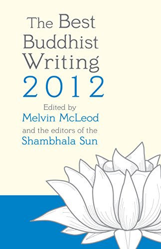 Beispielbild fr The Best Buddhist Writing 2012 zum Verkauf von Reuseabook