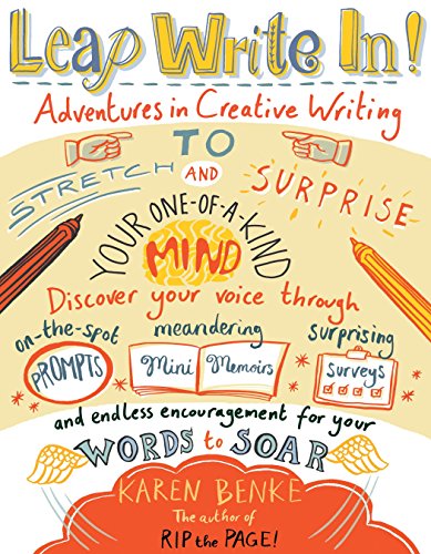 Beispielbild fr Leap Write In!: Adventures in Creative Writing to Stretch and Surprise Your One-of-a-Kind Mind zum Verkauf von WorldofBooks