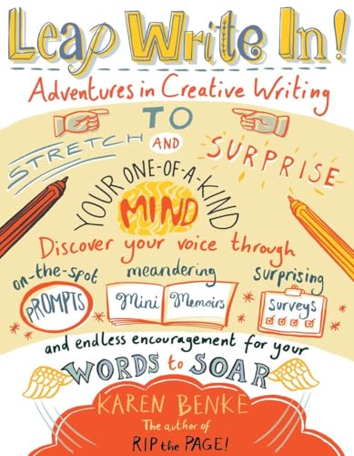 Stock image for Leap Write In!: Adventures in Creative Writing to Stretch and Surprise Your One-of-a-Kind Mind for sale by SecondSale