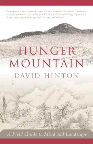 Beispielbild fr Hunger Mountain: A Field Guide to Mind and Landscape zum Verkauf von HPB-Diamond