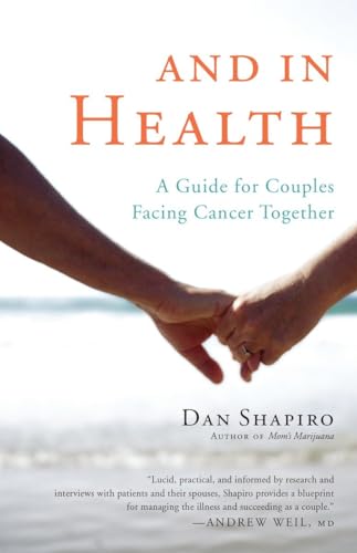 Stock image for And in Health: A Guide for Couples Facing Cancer Together for sale by SecondSale