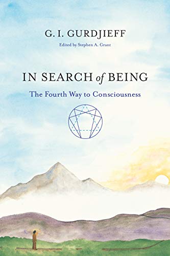 Beispielbild fr In Search of Being: The Fourth Way to Consciousness zum Verkauf von Books From California