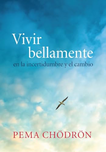 Beispielbild fr Vivir Bellamente (Living Beautifully): En La Incertidumbre Y El Cambio zum Verkauf von ThriftBooks-Dallas