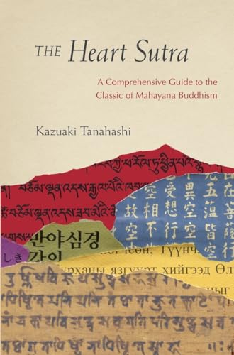 Beispielbild fr The Heart Sutra: A Comprehensive Guide to the Classic of Mahayana Buddhism zum Verkauf von Monster Bookshop
