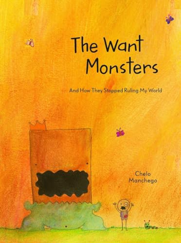 9781611803655: The Want Monsters: And How They Stopped Ruling My World