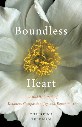 Beispielbild fr Boundless Heart: The Buddha's Path of Kindness, Compassion, Joy, and Equanimity zum Verkauf von WorldofBooks