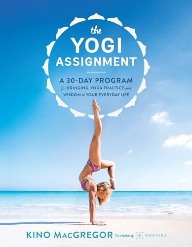 Imagen de archivo de The Yogi Assignment: A 30-Day Program for Bringing Yoga Practice and Wisdom to Your Everyday Life a la venta por Decluttr
