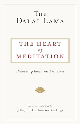 Imagen de archivo de The Heart of Meditation: Discovering Innermost Awareness a la venta por Orion Tech