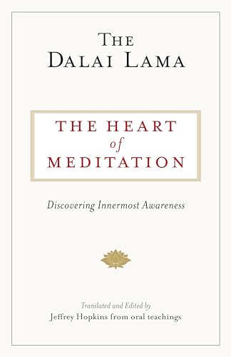 9781611804089: The Heart of Meditation: Discovering Innermost Awareness