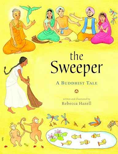 Imagen de archivo de The Sweeper: A Buddhist Tale a la venta por -OnTimeBooks-