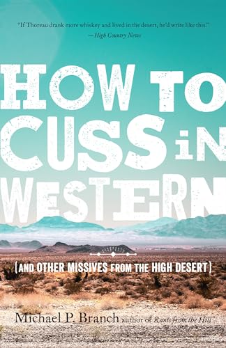 Stock image for How to Cuss in Western: And Other Missives from the High Desert for sale by SecondSale