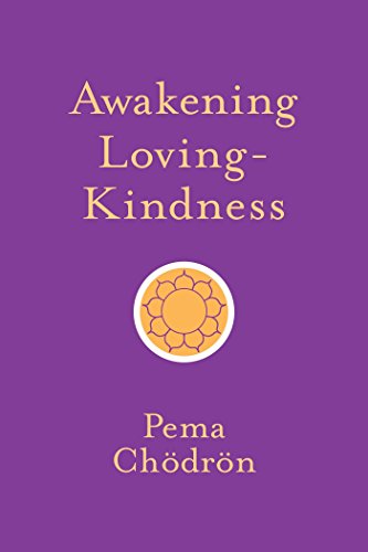 Stock image for Awakening Loving-Kindness (Shambhala Pocket Classics) for sale by HPB-Blue