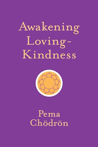 9781611805253: Awakening Loving-Kindness (Shambhala Pocket Classics)
