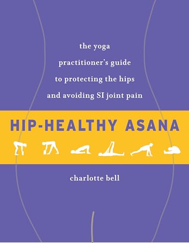 Stock image for Hip-Healthy Asana for sale by Blackwell's