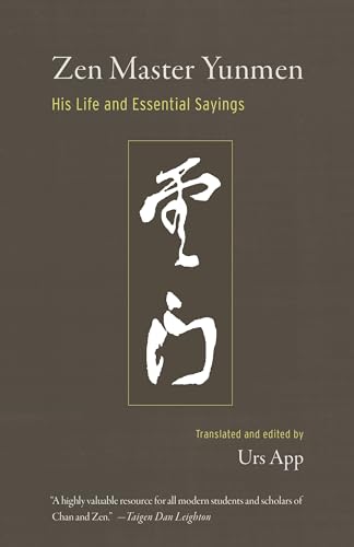 Stock image for Zen Master Yunmen: His Life and Essential Sayings for sale by HPB-Blue