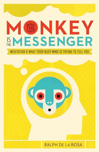 Stock image for The Monkey Is the Messenger for sale by Russell Books