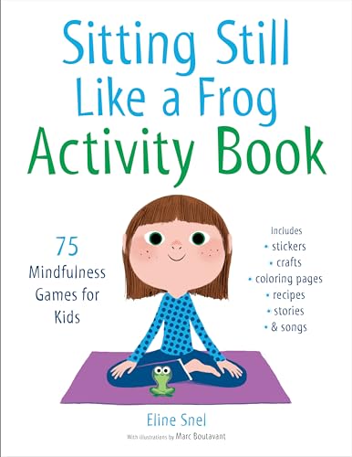 Stock image for Sitting Still Like a Frog Activity Book: 75 Mindfulness Games for Kids for sale by Book Outpost