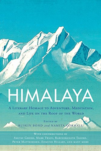 9781611805901: Himalaya: A Literary Homage to Adventure, Meditation, and Life on the Roof of the World [Lingua Inglese]
