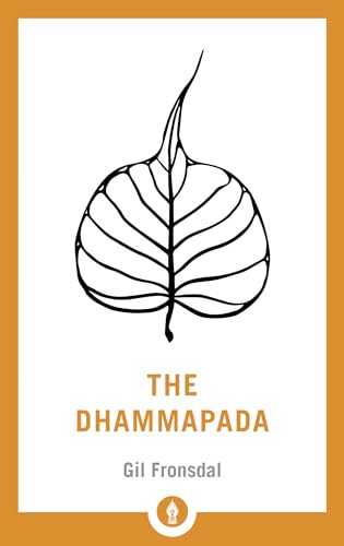 Beispielbild fr The Dhammapada: A Translation of the Buddhist Classic with Annotations (Shambhala Pocket Library) zum Verkauf von Goodwill of Colorado