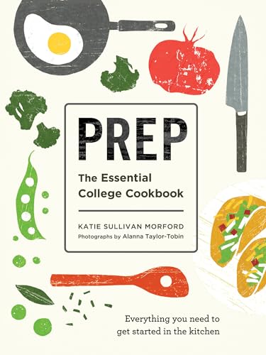 Stock image for Prep: The Essential College Cookbook for sale by SecondSale