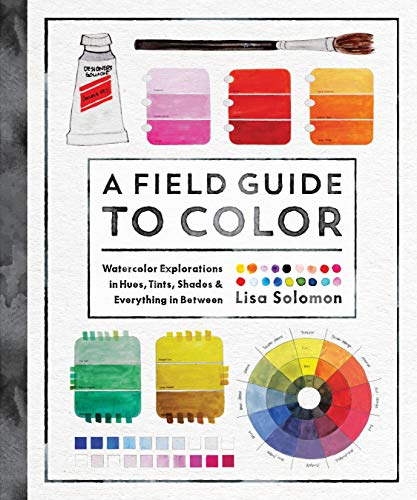 9781611806120: A Field Guide to Color: A Watercolor Workbook