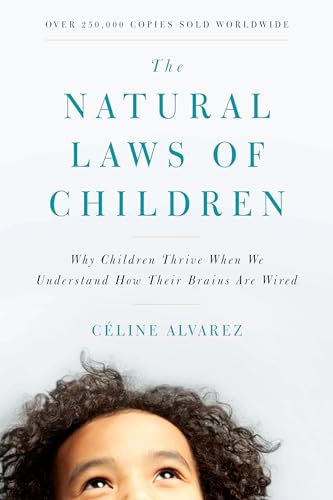 Beispielbild fr The Natural Laws of Children: Why Children Thrive When We Understand How Their Brains Are Wired zum Verkauf von ThriftBooks-Atlanta