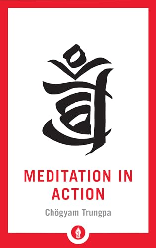 Beispielbild fr Meditation in Action (Shambhala Pocket Library) zum Verkauf von WorldofBooks