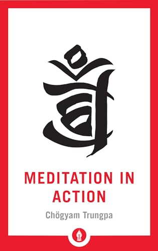 Stock image for Meditation in Action (Shambhala Pocket Library) for sale by Goodwill of Colorado
