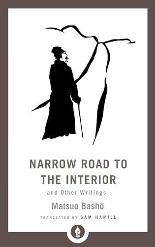 Stock image for Narrow Road to the Interior: And Other Writings (Shambhala Pocket Library) for sale by SecondSale