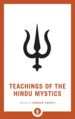 Stock image for Teachings of the Hindu Mystics (Shambhala Pocket Library) for sale by Goodwill of Colorado