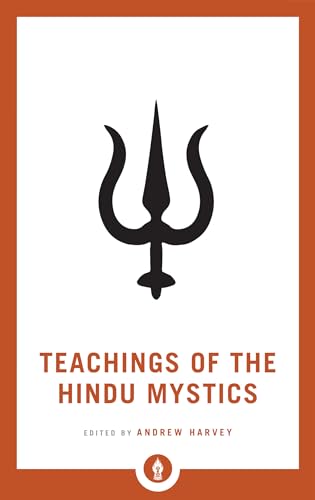 Stock image for Teachings of the Hindu Mystics (Shambhala Pocket Library) for sale by Goodwill of Colorado