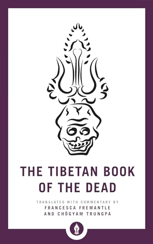 Beispielbild fr The Tibetan Book of the Dead: The Great Liberation through Hearing in the Bardo (Shambhala Pocket Library) zum Verkauf von Goodwill Industries