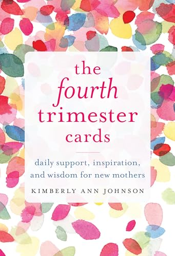 Stock image for The Fourth Trimester Cards: Daily Support, Inspiration, and Wisdom for New Mothers for sale by HPB Inc.