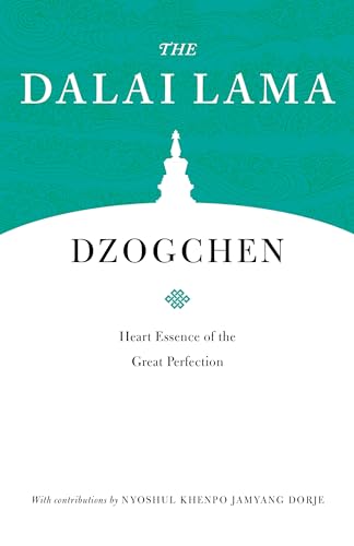 Beispielbild fr Dzogchen: Heart Essence of the Great Perfection (Core Teachings of Dalai Lama) zum Verkauf von Book Outpost