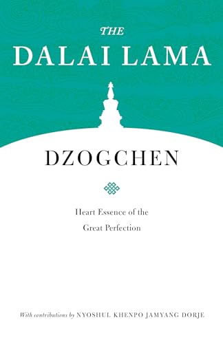 Stock image for Dzogchen: Heart Essence of the Great Perfection (Core Teachings of Dalai Lama) for sale by Book Outpost