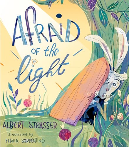 Stock image for Afraid of the Light: A Story about Facing Your Fears for sale by BooksRun