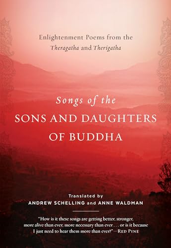 Imagen de archivo de Songs of the Sons and Daughters of Buddha: Enlightenment Poems from the Theragatha and Therigatha a la venta por Revaluation Books