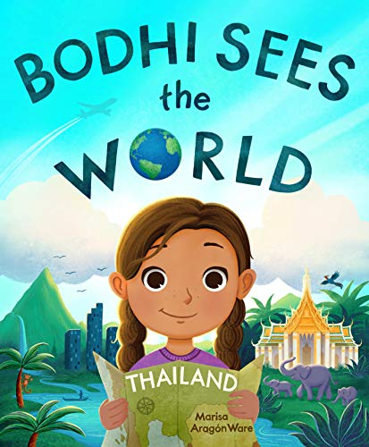 Imagen de archivo de Bodhi Sees the World: Thailand a la venta por HPB Inc.