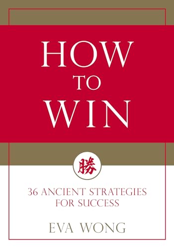 Stock image for How to Win: 36 Ancient Strategies for Success for sale by Your Online Bookstore