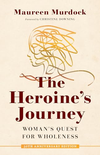Beispielbild fr The Heroine's Journey: Woman's Quest for Wholeness zum Verkauf von Ergodebooks