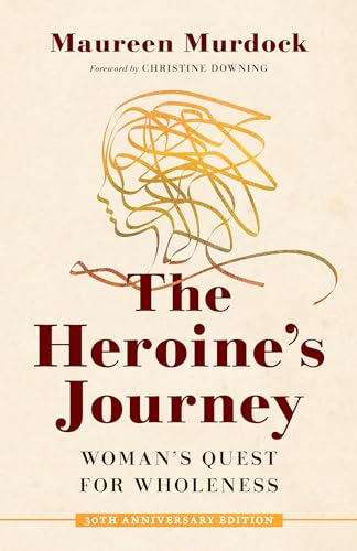 Stock image for The Heroine's Journey: Woman's Quest for Wholeness for sale by Half Price Books Inc.